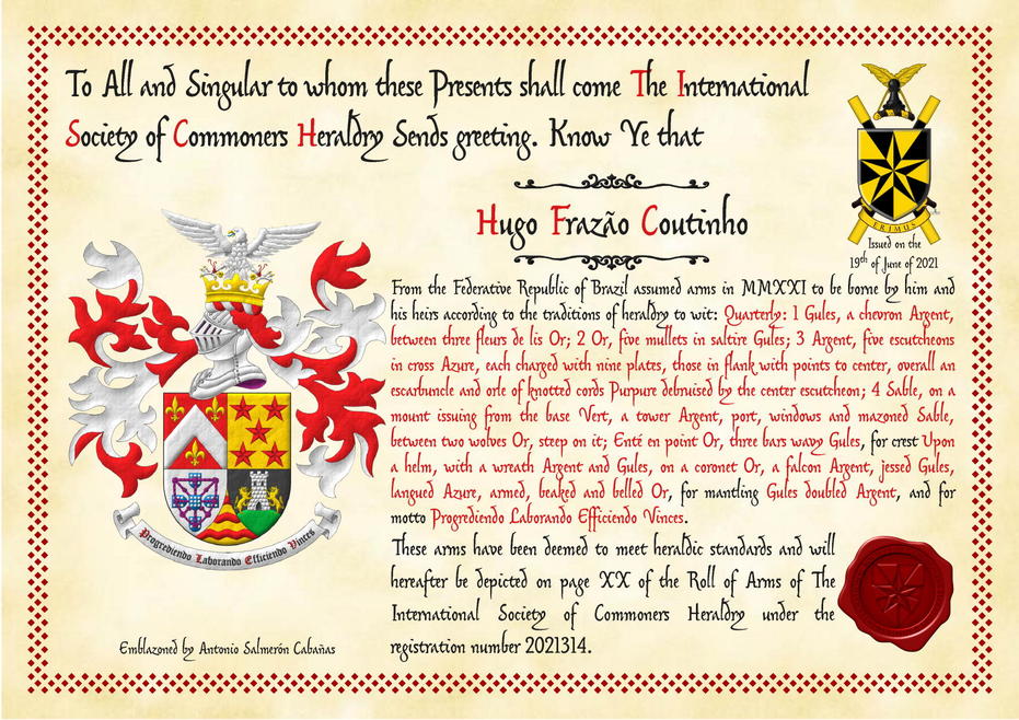 Escudo cuartelado: 1o de Gules, un cabrio de plata acompa�ado de tres flores de lis de oro; 2o de oro, cinco estrellas de seis puntas en sotuer de gules; 3o de plata, cuatro escudetes en cruz de azur, cada uno cargado de nueve bezantes de plata, 3, 3, 3, los dos escudetes de los flancos puestos en faja apuntando al del centro, brochante sobre el todo un carbunclo de cuerdas, orlado y anudado de p�rpura, y brochante sobre el todo del todo, un quinto escudete como los anteriores; 4o de sable, un monte moviente de la punta de sinople, sumado de una torre de plata, aclarada y mazonada de sable, con dos lobos de oro empinados a ella; Entado en punta de oro, tres fajas ondadas de gules. Timbrado de un yelmo adornado de dos lambrequines de gules doblados de plata, un burelete de plata y gules, cimado de una corona antigua de oro sumada de un halc�n de plata, avesado de gules, lampasado de azur, armado, picado y cascabelado de oro. Lema: �Progrediendo Laborando Efficiendo Vinces�.