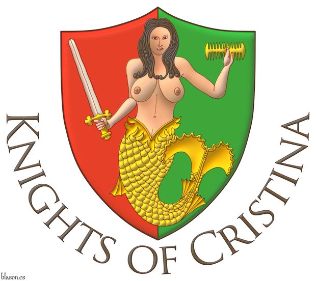 Party per pale Gules and Vert; overall a mermaid proper, holding in her dexter a sword Argent, hilted Or, and in her sinister a comb Or. Motto: Knights of Cristina.