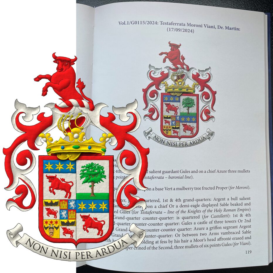 Quarterly: 1 and 4 Argent, a bull salient, guardant Gules, on a chief Azure, three mullets of six points Or [for Testaferrata, baronial line]. 2 Argent, a mulberry tree proper on a terrace in base Vert [for Moroni]. 3 quarterly: 1 and 4 Argent, a bull salient, guardant Gules, on a chief Or, a demi-eagle displayed Sable, beaked and langued Gules [for Testaferrata, line of the Knights of the Holy Roman Empire]; 2 quarterly: i and iv Gules, a castle of three towers Or, ii and iii Azure, a griffin segreant Argent [for Castelletti]; 3 Or, a head affronty, couped and vulned Proper, crined Sable between two arms embowed proper, vambraced Sable, grasping it by the hair, in chief three mullets of six points Gules [for Viani]. All within a bordure Gules for difference. Crest: Upon a helm befitting his degree issuant from a crown of Roman Patrician above the shield, with a wreath Argent and Gules, a demi-bull guardant Gules. Mantling: Gules doubled Argent. Motto: �Non nisi per ardua�.