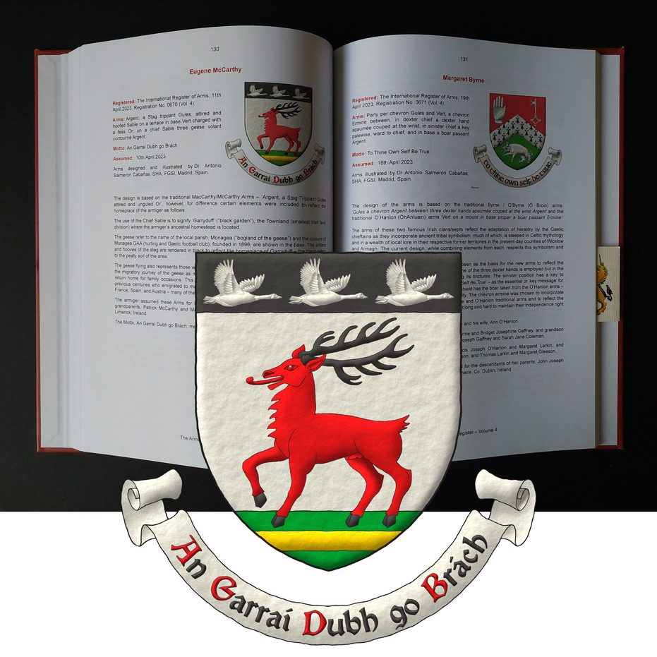 Escudo de plata, un ciervo pasante de gules, ramado y uado de sable, terrazado de una campaa de sinople cargada de una faja de oro; en un jefe de sable, tres gansos volantes alterados de plata. Lema: An Garra Dubh go Brch de sable, con letras iniciales de gules, sobre una filacteria de plata.