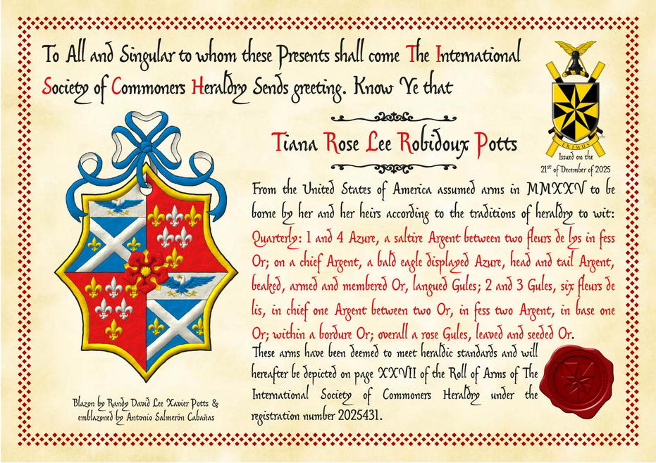 Escudo cuartelado: 1o y 4o de azur, un sotuer de plata acompa�ado en faja de dos flores de lis de oro; en un jefe de plata, un �guila calva de azur, cabeza y cola de plata, picada, armada y membrada de oro, lampasada de gules; 2o y 3o de gules, seis flores de lis, en jefe una de plata entre dos de oro, en faja dos de plata y en punta una de oro; una bordura de oro; brochante sobre el todo una rosa de gules, hojada y botonada de oro. Timbrado de un lazo de azur doblado de plata.