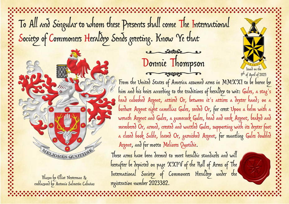 Gules, a stag's head caboshed Argent, attired Or, between its attires a dexter hand appaume, couped at the wrist; on a bordure Argent eight camellias Gules, seeded Or. Crest: Upon a helm with a wreath Argent and Gules, a gamecock, armed, crested and bearded Gules, the neck Argent, beaked, membered and the head Or, supporting with its dexter talon a closed book Sable, leaved Or, garnished Argent. Motto: Meliores Quotidie.